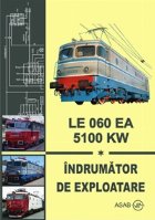 LE 060 EA 5100 KW - Indrumator de exploatare + planse