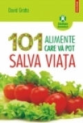 101 alimente care va pot salva viata