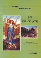 1979 Anul Casandrei - Insemnari de la Congresul al XII-lea al P.C.R.