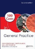 100 Cases in General Practice, Second Edition