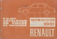 P.R. 907 Catalogue de pieces de rechange - Renault 12, R1170, R1171, R1330 - 1970-1972