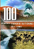 100 CELE MAI FRUMOASE PARCURI NATIONALE ALE LUMII