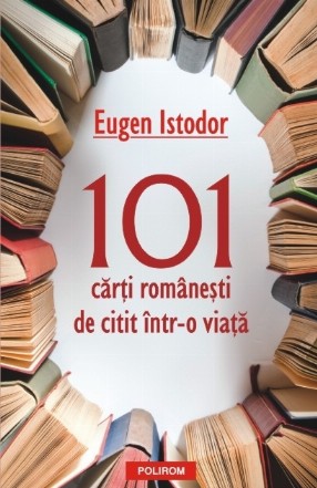 101 cărți românești de citit într-o viață