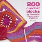 200 Crochet Blocks for Blankets