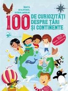 100 curiozitati despre tari și