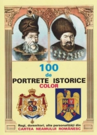 100 de PORTRETE ISTORICE COLOR