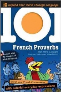 101 French Proverbs With MP3 Disc