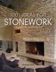 1001 ideas for stonework. The ultimate sourcebook