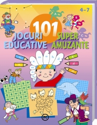 101 JOCURI EDUCATIVE SUPER AMUZANTE