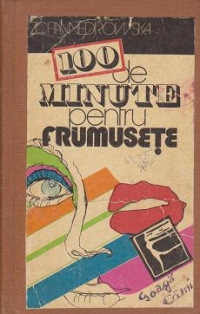 100 de minute pentru frumusete