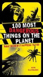 100 Most Dangerous Things The