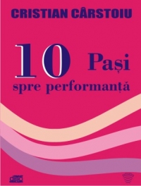 10 Pasi spre performanta (Audiobook)