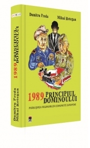 1989  Principiul dominoului. Prabusirea regimurilor comuniste europene