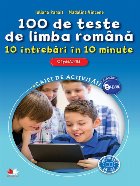 100 teste Limba Romana intrebari