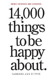 14,000 Things to Be Happy About