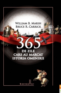 365 de zile care au marcat istoria omenirii