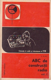 ABC de constructii radio, Volumul I (traducere din limba sirba)