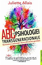 ABC-ul psihologiei transgeneraţionale