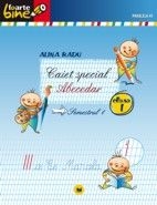 ABECEDAR. CAIET SPECIAL PENTRU CLASA I, SEMESTRUL I