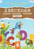 Abecedar Caietul elevului Scrierea Clasa