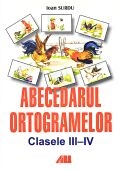 ABECEDARUL ORTOGRAMELOR. CLASELE III - IV