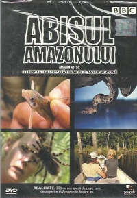 Abisul Amazonului / Amazon Abyss (DVD Video)