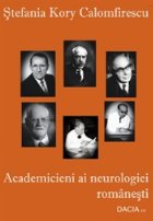 Academicieni ai neurologiei romanesti