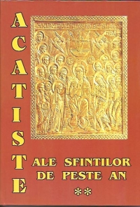 Acatiste ale sfintilor de peste an, Volumul al II-lea