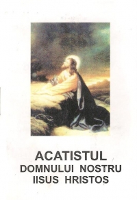 Acatistul Domnului nostru Iisus Hristos