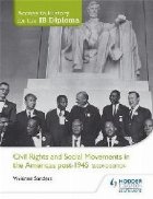 Access to History for the IB Diploma: Civil Rights and socia