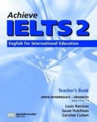 Achieve IELTS Teacher s Book: Upper Intermediate-advanced (band 5.5 - 7.5)