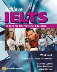 Achieve IELTS Workbook: Intermediate to Upper Intermediate: English for International Education (Achieve Ielts Intermediate/Upp)