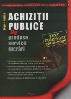 Achizitii publice produse servicii lucrari