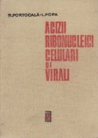 Acizii ribonucleici celulari si virali