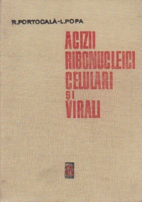 Acizii ribonucleici celulari si virali