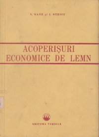 Acoperisuri economice de lemn