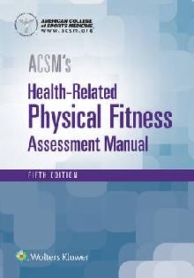 ACSM's Health-Related Physical Fitness Assessment