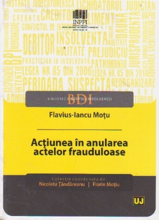 Actiunea in anularea actelor frauduloase