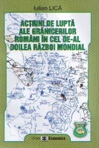 Actiuni de lupta ale granicerilor romani in cel de-al doilea razboi mondial