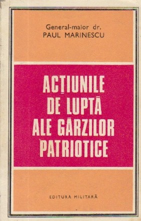 Actiunile de lupta ale Garzilor Patriotice