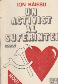 Un activist al suferintei - roman -