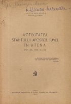 Activitatea Sfantului Apostol Pavel in Atena (Fap. Ap., 16-34)