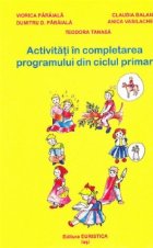 Activitati completarea programului din ciclul