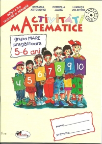 Activitati matematice - grupa mare pregatitoare 5-6 ani