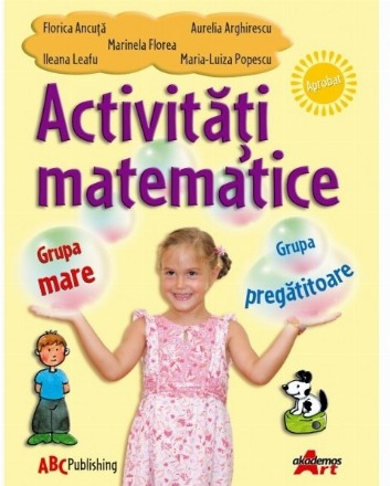 Activitati matematice pentru grupa mare si grupa pregatitoare