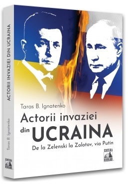 Actorii războiului din Ucraina - De la Zelenski la Zolotov, via Putin