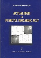 Actualitati infarctul miocardic acut