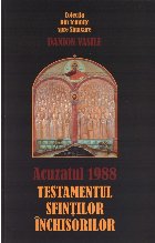 Acuzatul 1988 testamentul sfinţilor închisorilor