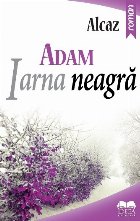 Adam Iarna neagra Vol