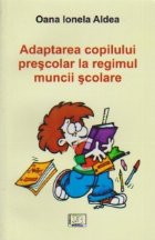 Adaptarea copilului prescolar regimul muncii